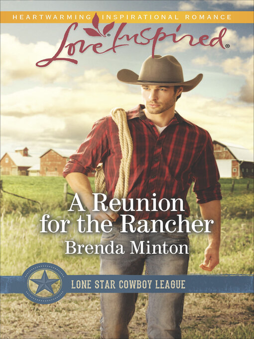 Title details for A Reunion for the Rancher by Brenda Minton - Available